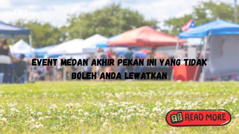 Event Medan akhir pekan
