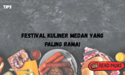 Festival Kuliner Medan Yang Paling Ramai