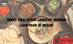 Paket Nasi Kotak Lengkap dengan Lauk Pauk di Medan