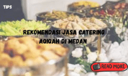 Rekomendasi Jasa Catering Aqiqah di Medan