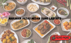 Makanan Pedas Medan yang Lagi Hits
